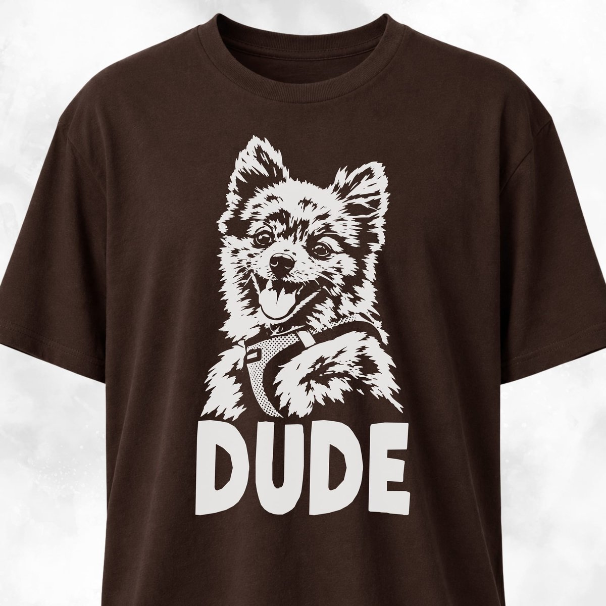 Dude Pomeranian T Shirt Gift For Dog Lover