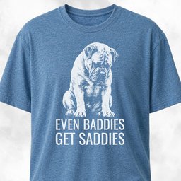 Even Baddies Get Saddies Cane Corso T Shirt Gift For Dog Lover