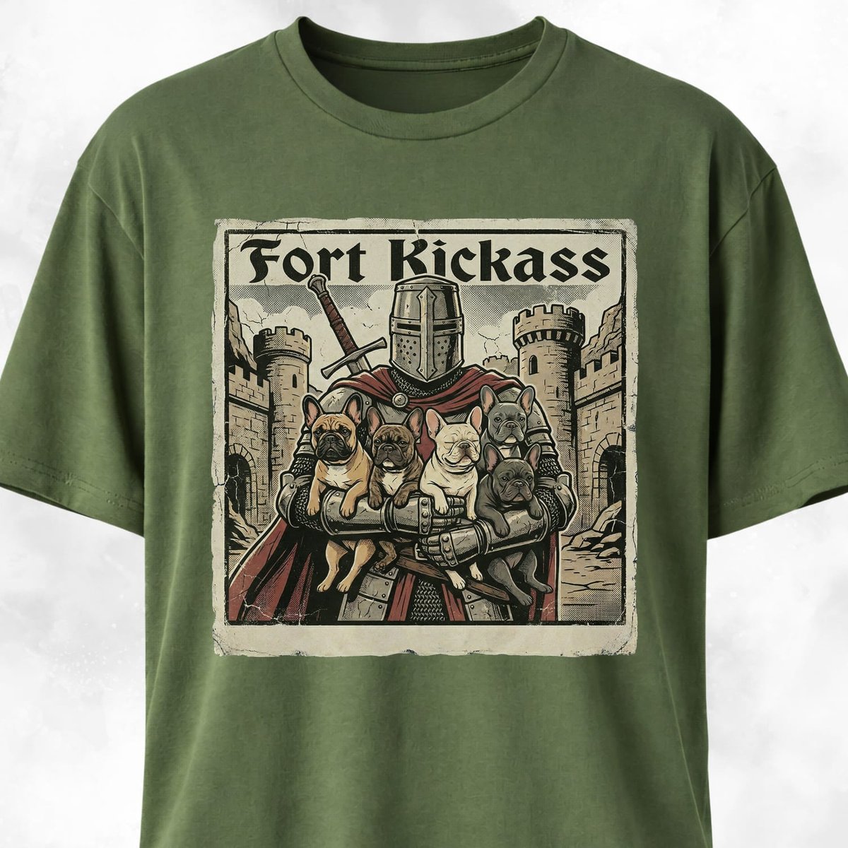 Fort Kickass Frenchies T Shirt Gift For Dog Lover