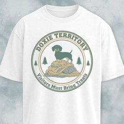 Doxie Territory Badge T Shirt Gift For Dog Lover