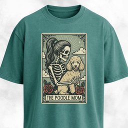 The Poodle Mom Tarot Card T Shirt Gift For Mom