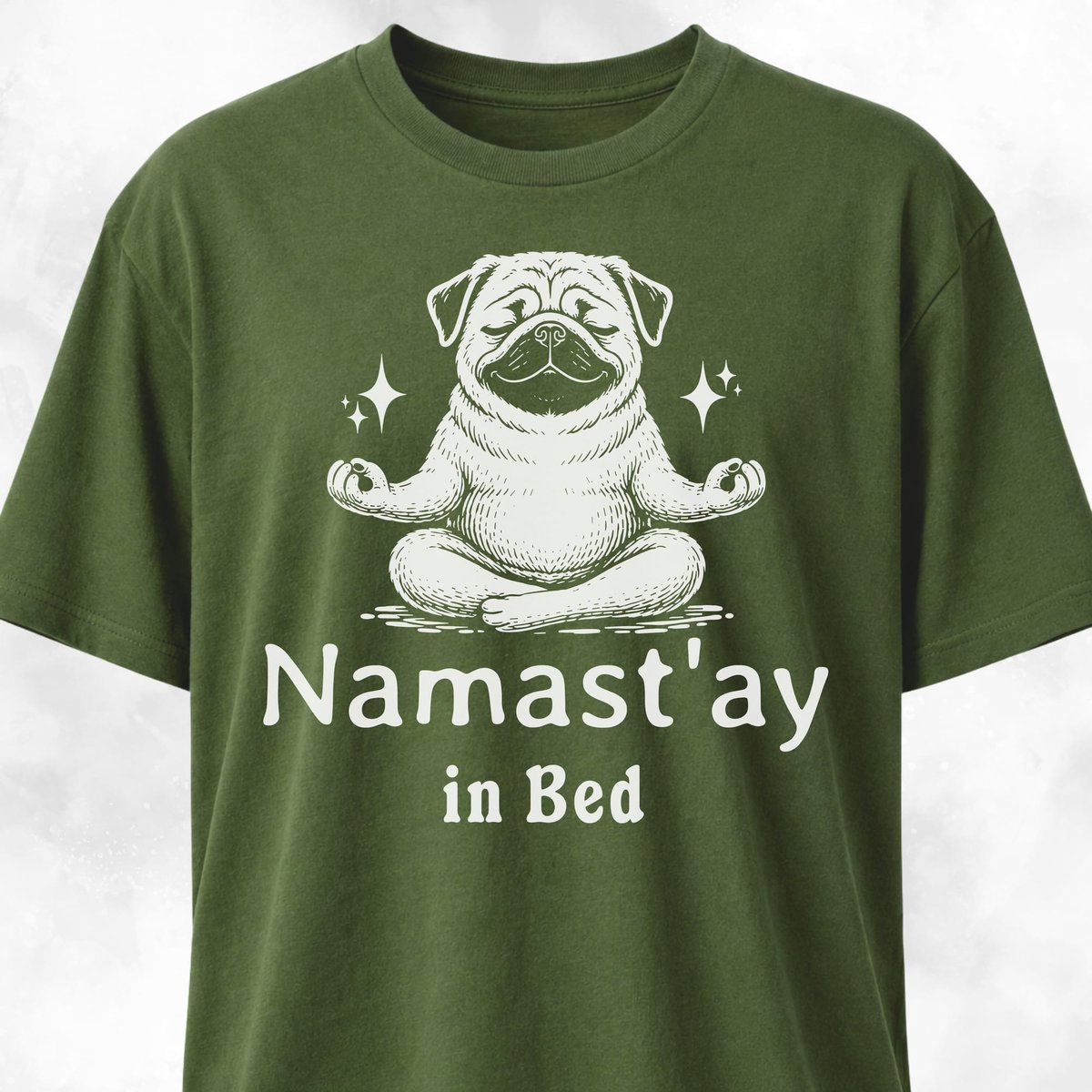 Namaste Stay In Bed Pug T Shirt Gift For Dog Lover