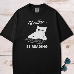 Sarcastic Cat Id Rather Be Reading T Shirt Gift For Cat Lover