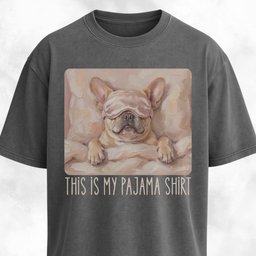 This Is My Pajama Shirt Frenchie T Shirt Gift For Dog Lover