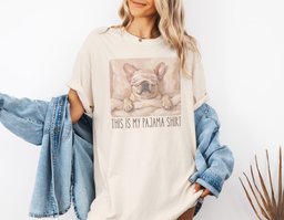 This Is My Pajama Shirt Frenchie T Shirt Gift For Dog Lover