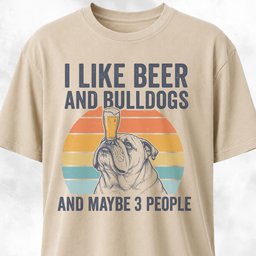 I Like Beer Bulldog T Shirt Gift For Dog Lover