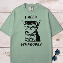 I Need Ibuprofen Funny Cat T Shirt Gift For Cat Lover