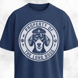 Property Of The Long Boss T Shirt Gift For Dog Lover