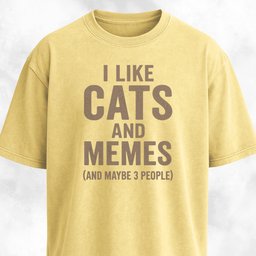 I Like Cats And Memes Sarcastic T Shirt Gift For Cat Lover