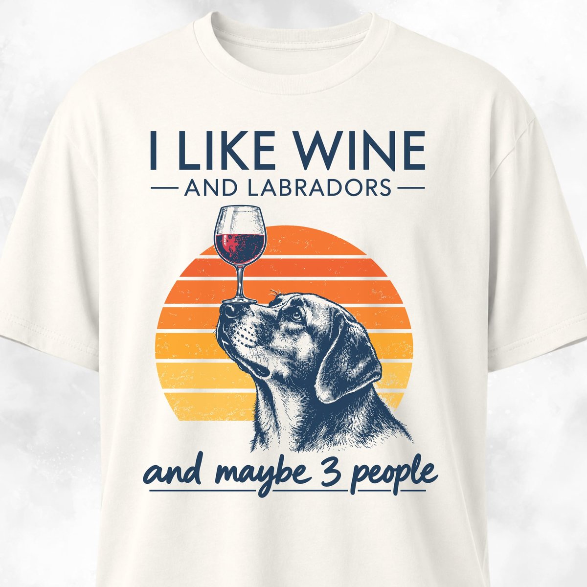 I Like Wine And Labradors T Shirt Gift For Dog Lover