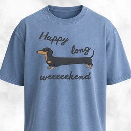 Happy Long Weeekend Doxie T Shirt Gift For Dog Lover
