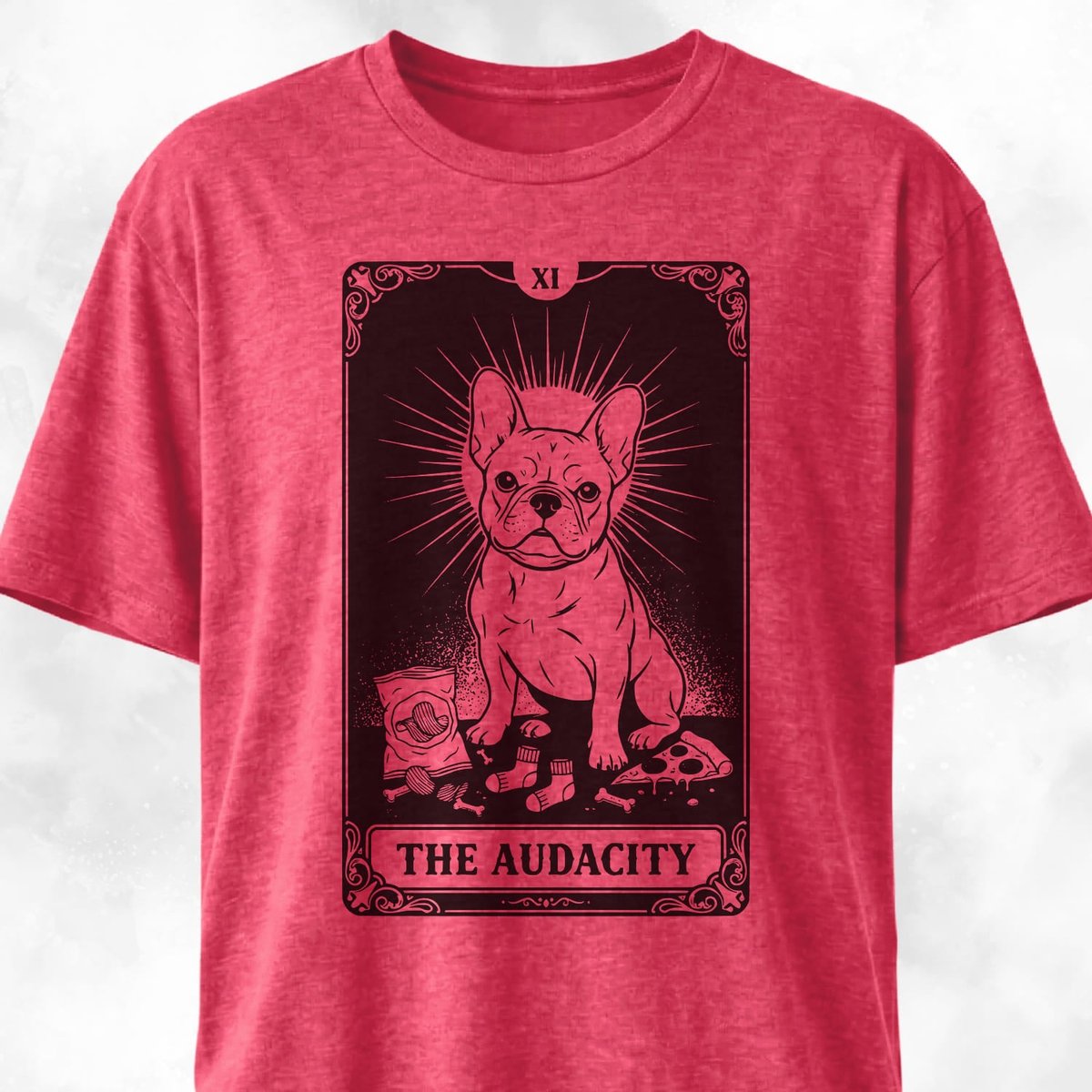 The Audacity Tarot Card Frenchie Edition T Shirt Gift For Dog Lover