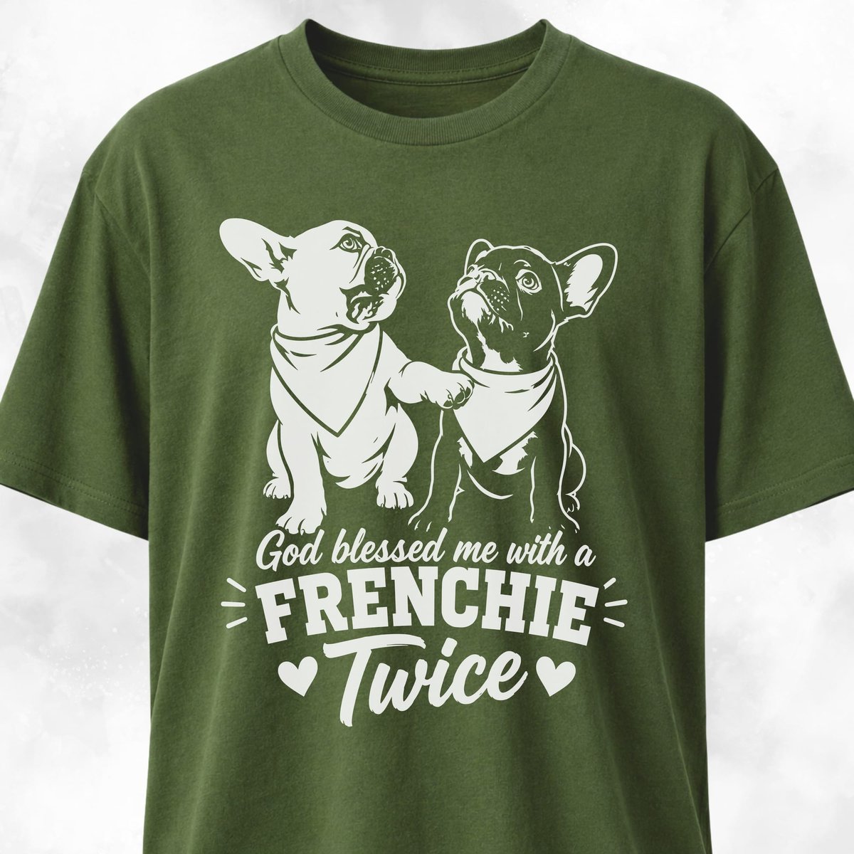 God Blessed Me With A Frenchie Twice T Shirt Gift For Dog Lover