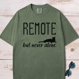 Remote But Never Alone T Shirt Gift For Dog Lover