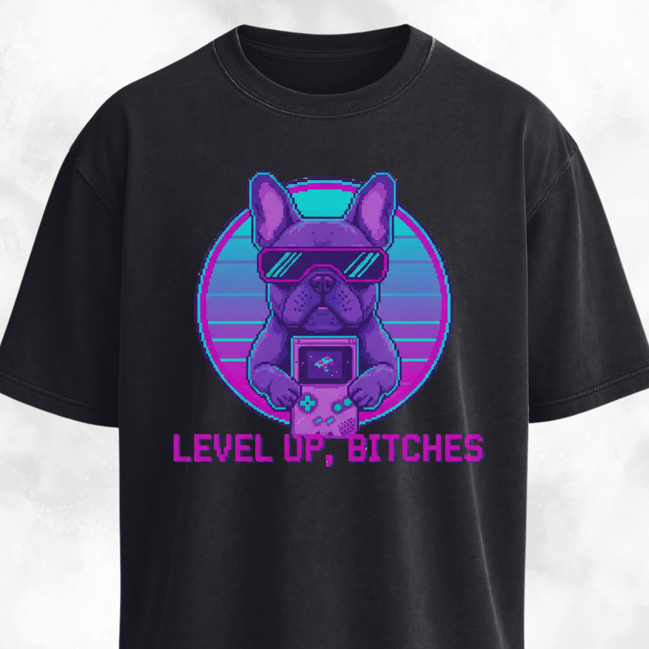 Level Up Bitches Retro French Bulldog T Shirt Gift For Dog Lover