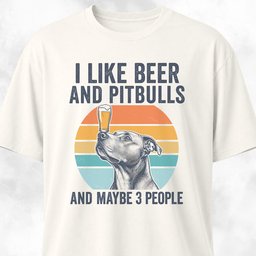 I Like Beer And Pitbulls T Shirt Gift For Dog Lover