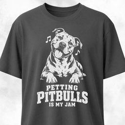 Petting Pitbulls Is My Jam T Shirt Gift For Dog Lover