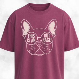 Outrage Frenchie T Shirt Gift For Dog Lover