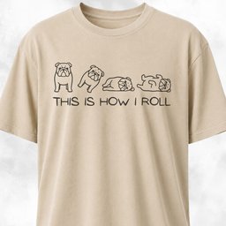 This Is How I Roll Bulldog T Shirt Gift For Dog Lover