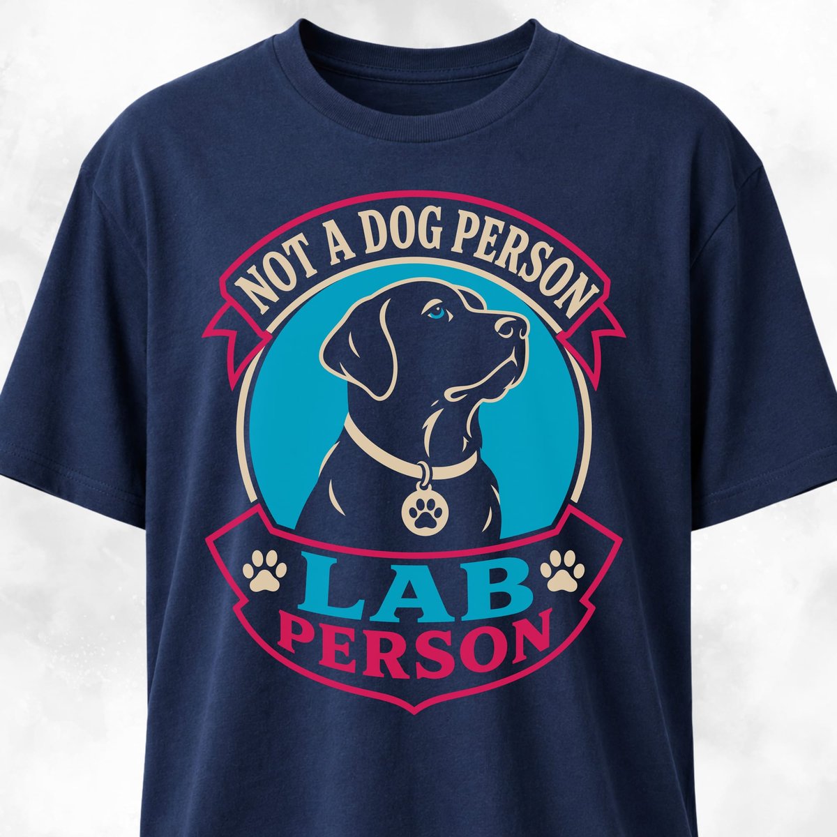 Not A Dog Person Lab T Shirt Gift For Dog Lover