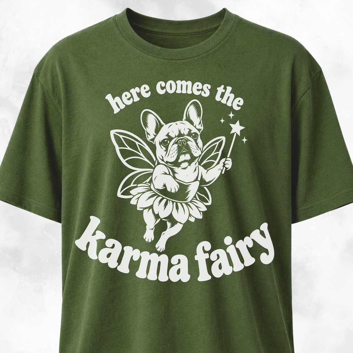 Karma Fairy French Bulldog T Shirt Gift For Dog Lover