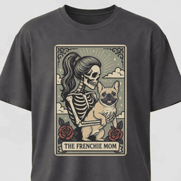 The Frenchie Mom Tarot Card T Shirt Gift For Mom