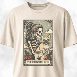 The Frenchie Mom Tarot Card T Shirt Gift For Mom