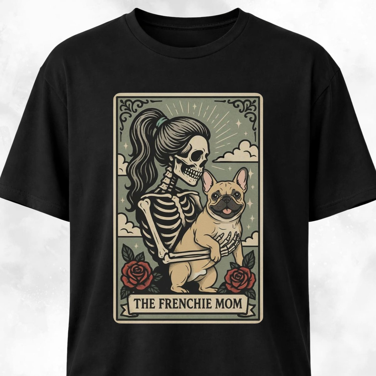 The Frenchie Mom Tarot Card T Shirt Gift For Mom