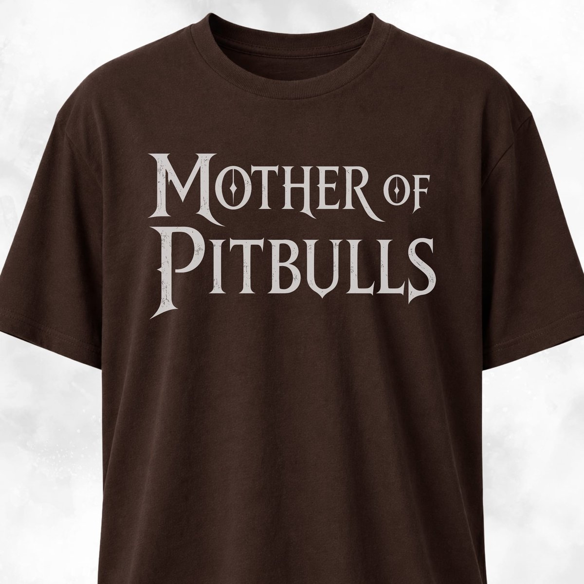 Mother Of Pitbulls T Shirt Gift For Mom