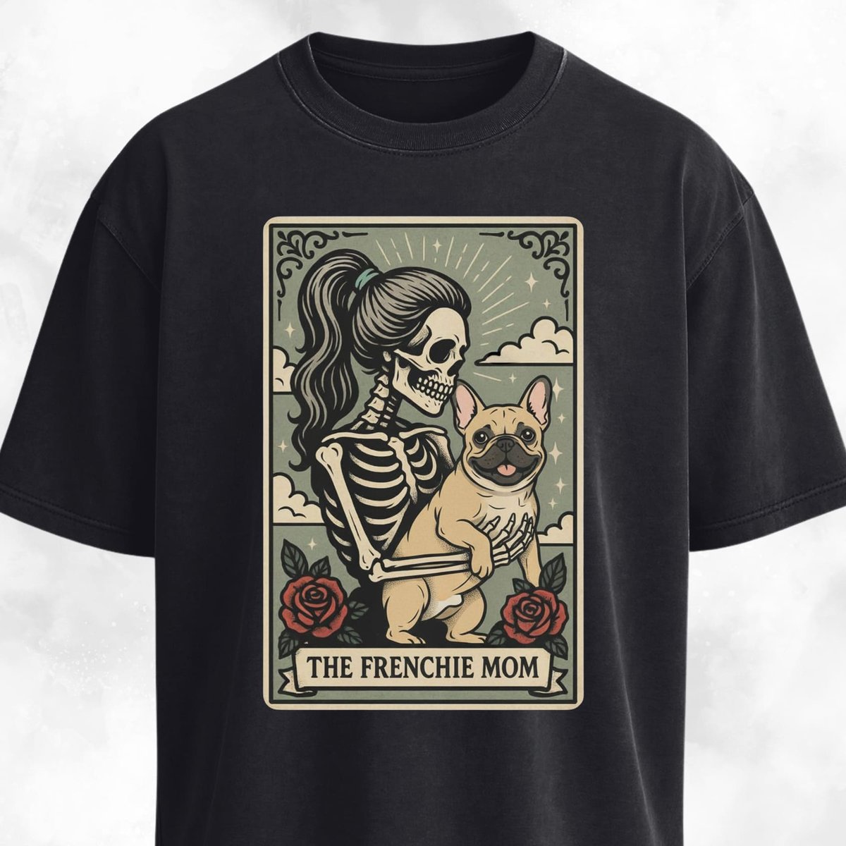 The Frenchie Mom Tarot Card T Shirt Gift For Mom