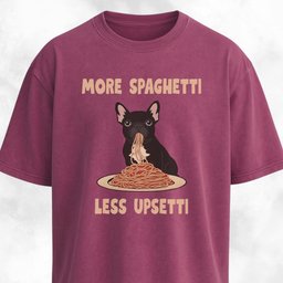 More Spaghetti Less Upsetti Frenchie T Shirt Gift For Dog Lover