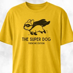 Superhero Frenchie Edition T Shirt Gift For Dog Lover