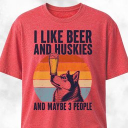 I Like Beer And Huskies T Shirt Gift For Dog Lover