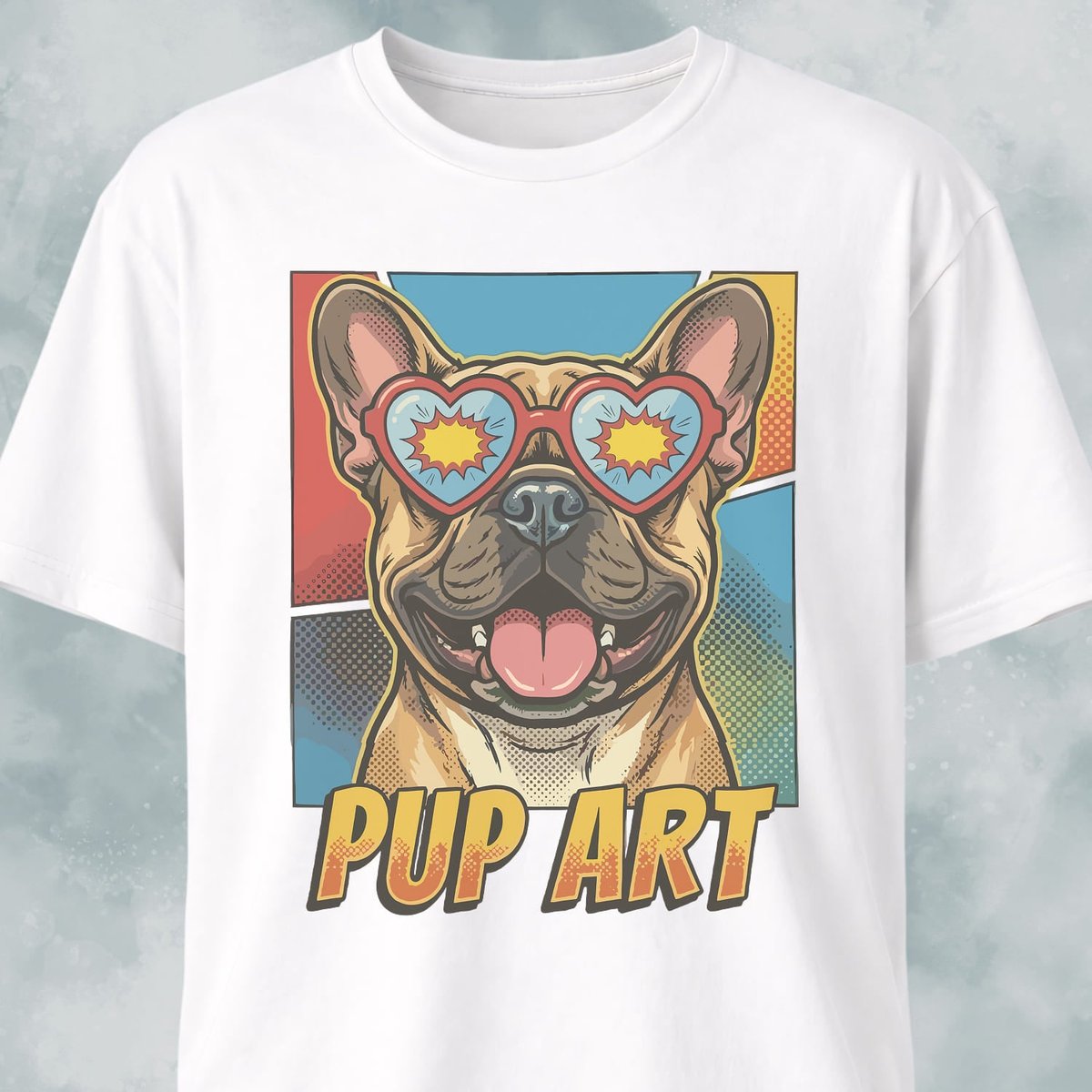 Pup Art Frenchie T Shirt Gift For Dog Lover