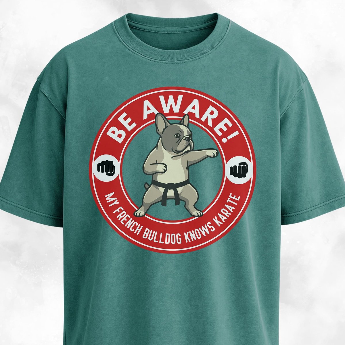 My French Bulldog Knows Karate T Shirt Gift For Dog Lover