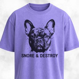 Snore And Destroy French Bulldog T Shirt Gift For Dog Lover