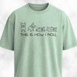 This Is How I Roll Frenchies T Shirt Gift For Dog Lover