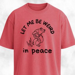 Let Me Be Weird In Peace Frog T Shirt Gift For Frog Lover