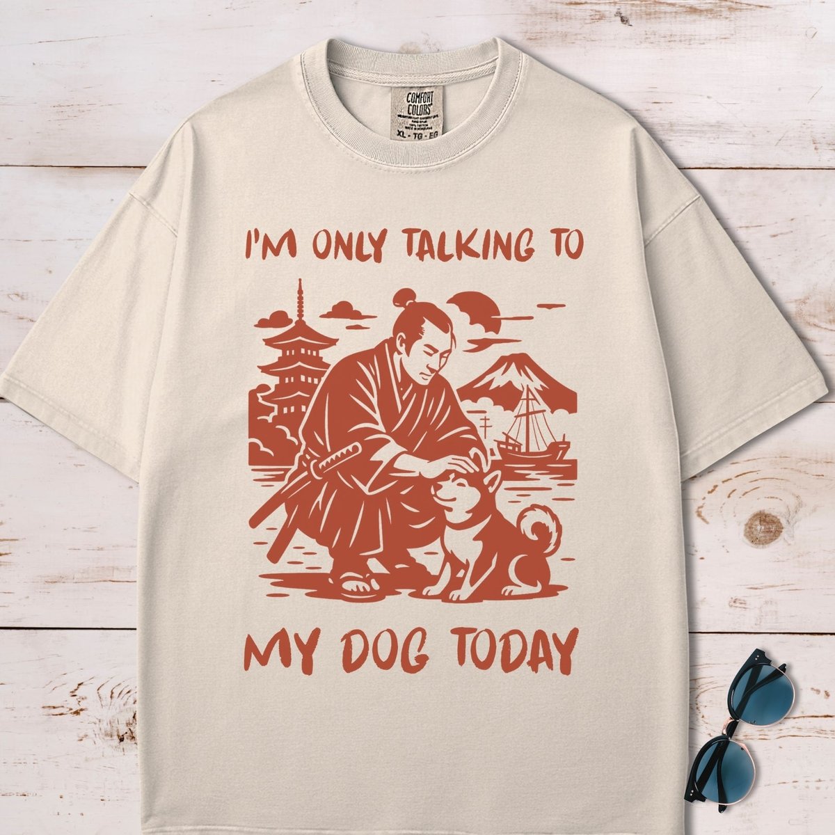 Im Only Talking To My Dog Today T Shirt Gift For Dog Lover