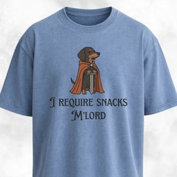 I Require Snacks Mlord Medieval Doxie T Shirt Gift For Dog Lover