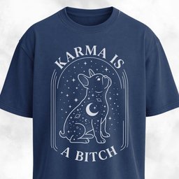 Karma Is A Bitch Frenchie T Shirt Gift For Dog Lover