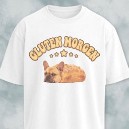 Gluten Morgen Bread Frenchie T Shirt Gift For Dog Lover