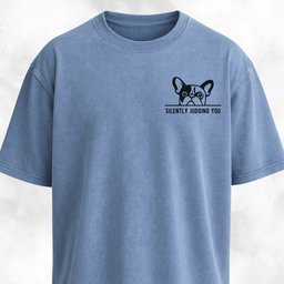 Silently Judging You French Bulldog T Shirt Gift For Dog Lover