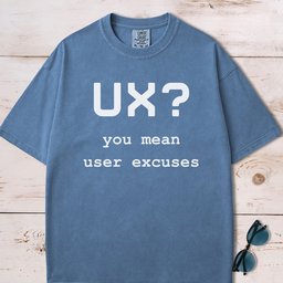 Ux Designer Sarcastic T Shirt Gift For Dog Lover