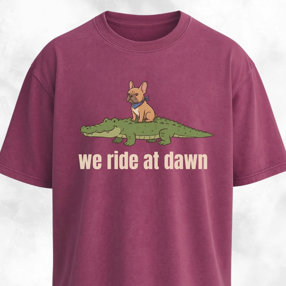 We Ride At Dawn Frenchie On A Crocodile T Shirt Gift For Dog Lover