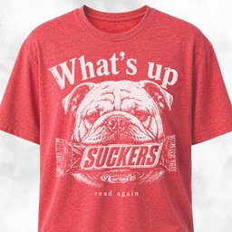 Whats Up Suckers English Bulldog T Shirt Gift For Dog Lover