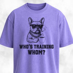 Whos Training Whom T Shirt Gift For Dog Lover