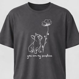 You Are My Sunshine French Bulldog T Shirt Gift For Dog Lover