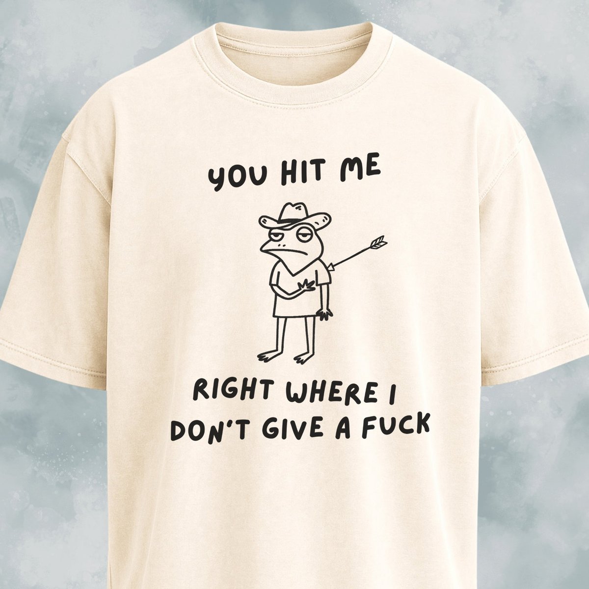 You Hit Me Right Where I Dont Give A F Ck T Shirt Gift For Dog Lover