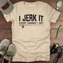 Every Chance I Get T Shirt Gift For Fishing Enthusiast